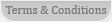 Terms & Conditions